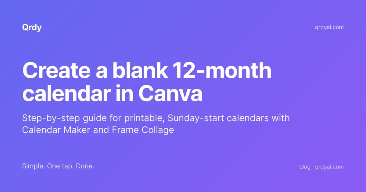 How to create a blank 12-month calendar template in Canva for printing